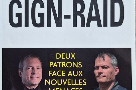 GIGN-RAID – Deux patrons face aux nouvelles menaces (octobre 2020) de Thierry Orosco et Jean-Michel Fauvergue