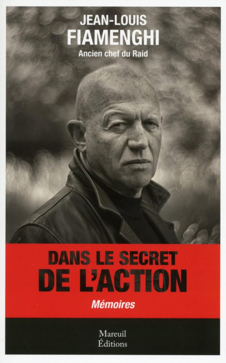 Dans le secret de l&rsquo;action (Janvier 2016) de Jean-Louis Fiamenghi